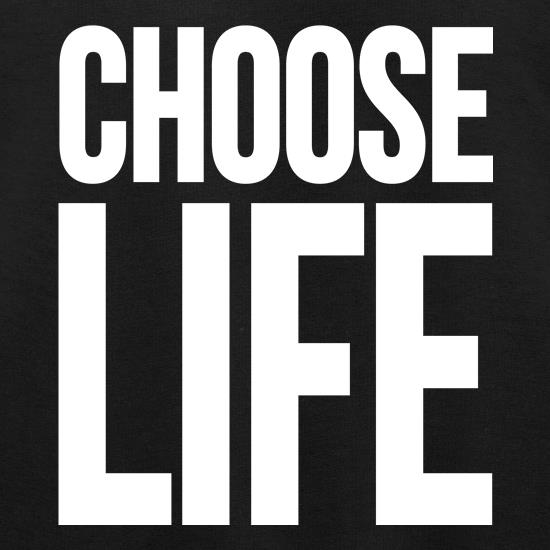 Choose Life t shirt